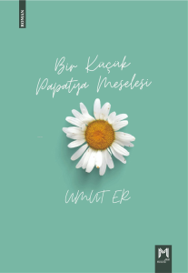 Bir Küçük Papatya Meselesi