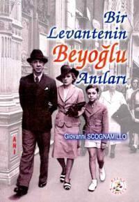 Bir Levantenin Beyoğlu Anıları