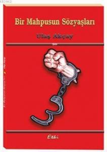 Bir Mahpusun Sözyaşları