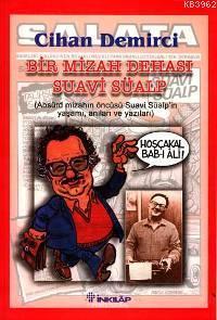 Bir Mizah Dehası Suavi Süalp