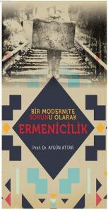 Bir Modernite Sorunu Olarak Ermenicilik