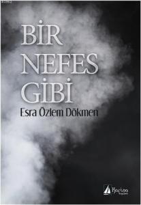 Bir Nefes Gibi