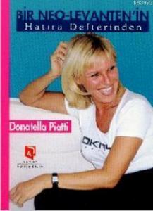 Bir Neo-Levanten'in Hatıra Defterinden