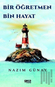 Bir Öğretmen Bin Hayat