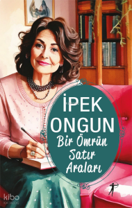 Bir Ömrün Satır Araları