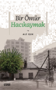 Bir Ömür Hacıkaymak