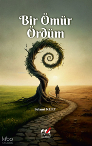 Bir Ömür Ördüm