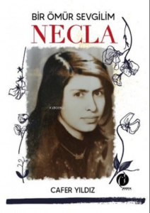 Bir Ömür Sevgilim Necla