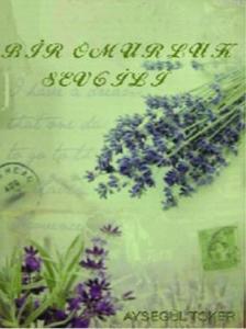 Bir Ömürlük Sevgili