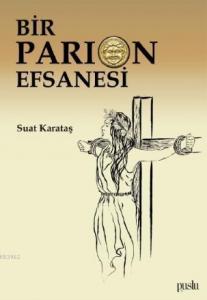 Bir Parion Efsanesi