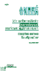 Bir Psikanalistin (Neredeyse) Serbest Çağrışımları - Maurice Corcos ile Söyleşiler