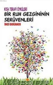 Bir Ruh Gezginin Serüvenleri