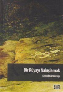 Bir Rüyayı Nakışlamak