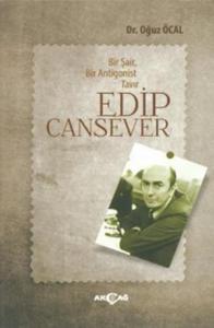 Bir Şair, Bir Antigonist Tavır Edip Cansever