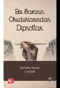 Bir Savcının Okuduklarından Dipnotlar