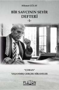 Bir Savcının Seyir Defteri -1- Çoban