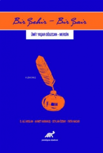 Bir Şehir - Bir Şair Ümit Yaşar Oğuzcan - Mersin