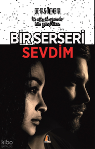 Bir Serseri Sevdim