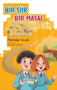Bir Şiir Bir Masal Bir Düş
