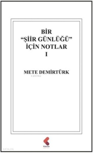 Bir Şiir Günlüğü İçin Notlar 1