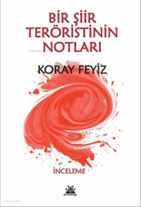Bir Şiir Teröristinin Notları