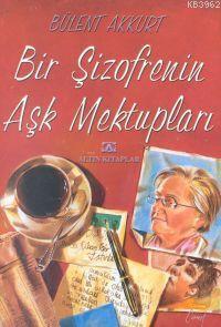 Bir Şizofrenin Aşk Mektupları
