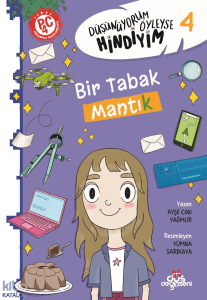 Bir Tabak Mantık;Düşünüyorum Öyleyse Hindiyim 4