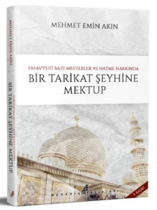 Bir Tarikat Şeyhine Mektup