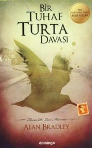 Bir Tuhaf Turta Davası; Flavia De Luce Macerası