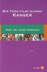 Bir Türk Filmi Olarak Kanser