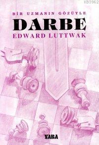 Bir Uzmanın Gözüyle Darbe