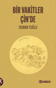 Bir Vakitler Çin’de