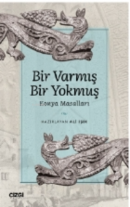Bir Varmış Bir Yokmuş - Konya Masalları