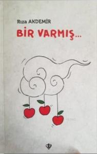 Bir Varmış