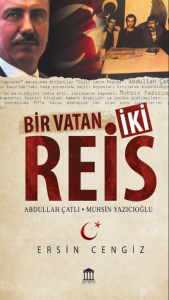 Bir Vatan İki Reis
