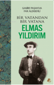 Bir Vatandan Bir Vatana Elmas Yıldırım