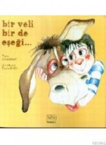 Bir Veli, Bir de Eşeği
