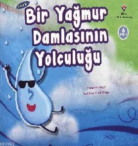 Bir Yağmur Damlasının Yolculuğu (6 Yaş)