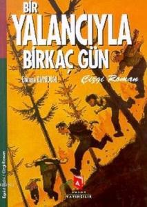 Bir Yalancıyla Birkaç Gün