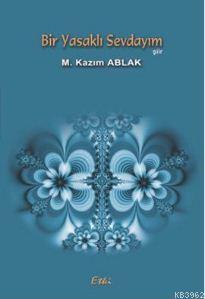 Bir Yasaklı Sevdayım