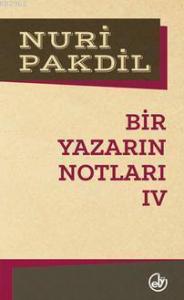 Bir Yazarın Notları IV