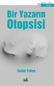 Bir Yazarın Otopsisi