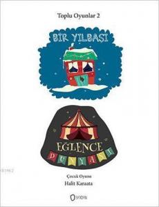 Bir Yılbaşı - Eğlence Dünyası; Halit Karaata Toplu Oyunlar 2