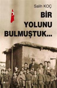 Bir Yolunu Bulmuştuk...