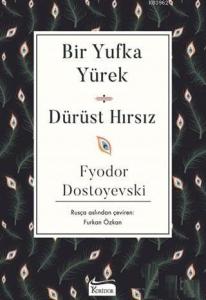Bir Yufka Yürek - Dürüst Hırsız