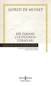 Bir Zamane Çocuğunun İtiraflari