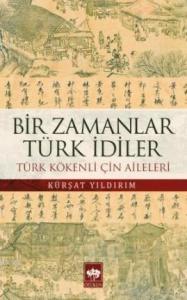 Bir Zamanlar Türk İdiler; Türk Kökenli Çin Aileleri