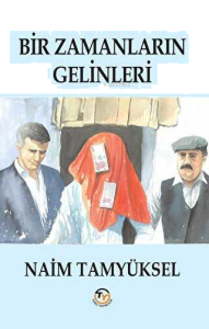 Bir Zamanların Gelinleri