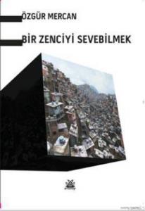 Bir Zenciyi Sevebilmek