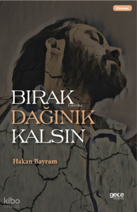 Bırak Dağınık Kalsın